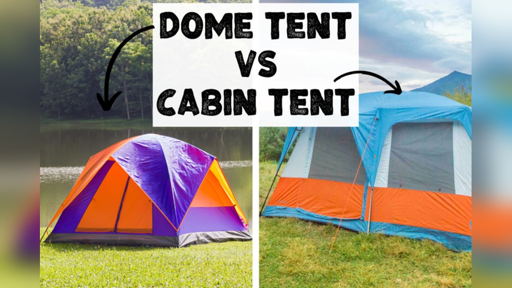 Cabin Tent Vs Dome Tent